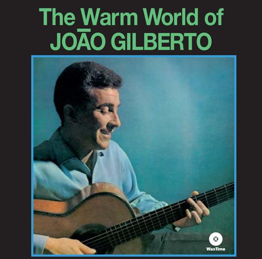 The Warm World - Vinile LP di Joao Gilberto