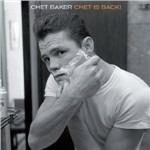 Chet Is Back - CD Audio di Chet Baker