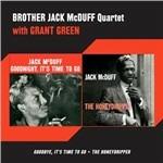 Goodbye, it's Time to Go - The Honeydripper - CD Audio di Brother Jack McDuff