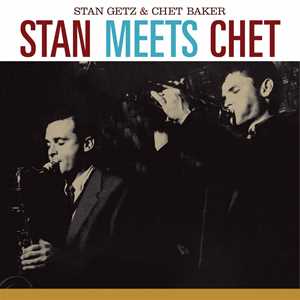 CD Stan Meets Chet Chet Baker Stan Getz