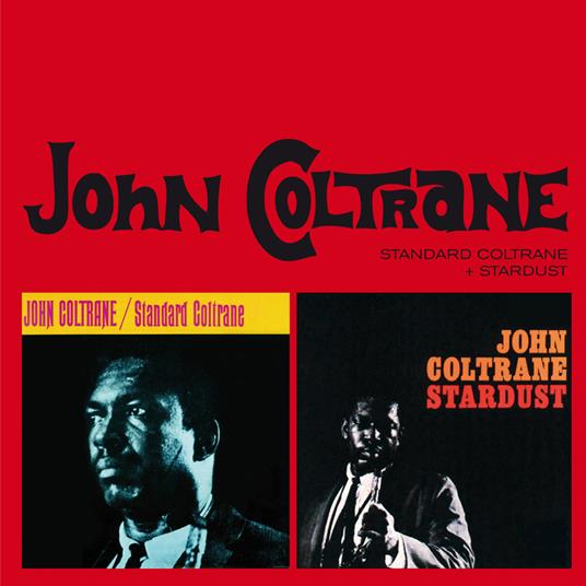 Standard Coltrane - Stardust - CD Audio di John Coltrane