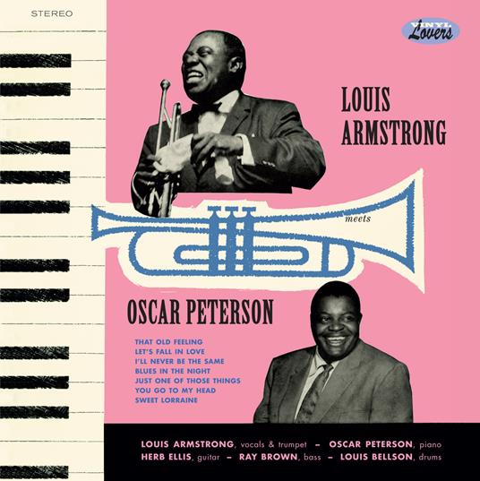 Louis Armstrong Meets Oscar Peterson - Vinile LP di Louis Armstrong,Oscar Peterson