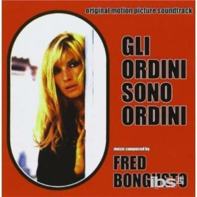 Gli Ordini Sono Ordini - CD Audio di Fred Bongusto