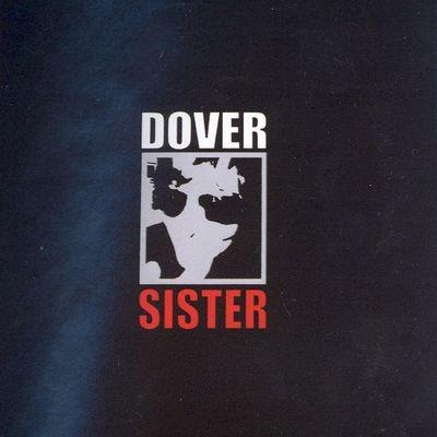 Sister - Vinile LP di Dover