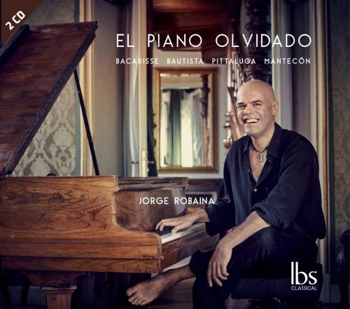 El piano olvidado - CD Audio di Jorge Robaina