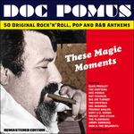These Magic Moments -.. - CD Audio di Doc Pomus