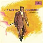 A Lot of Dominos! - Vinile LP di Fats Domino