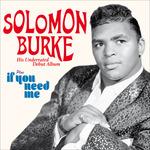 Salomon Burke - If You Need - CD Audio di Solomon Burke