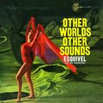 Other Worlds, Other Sounds - More Other Worlds, Other Sounds