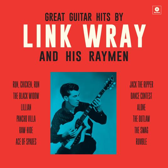 Great Guitar Hits by Link Wray and His Raymen - Vinile LP di Link Protrudi and the Jaymen