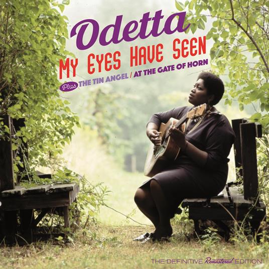 My Eyes Have Seen / The Tin Angel - CD Audio di Odetta