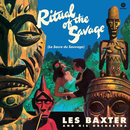 The Ritual of the Savage - Vinile LP di Les Baxter