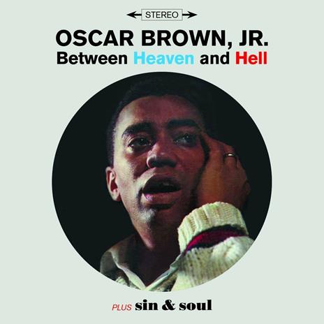 Between Heaven & Hell - Sin & Soul - CD Audio di Oscar Brown Jr.