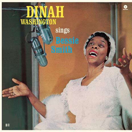 Sings Bessie Smith - Vinile LP di Dinah Washington