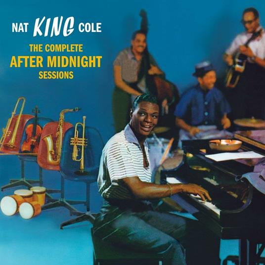 The Complete After Midnight Sessions - CD Audio di Nat King Cole