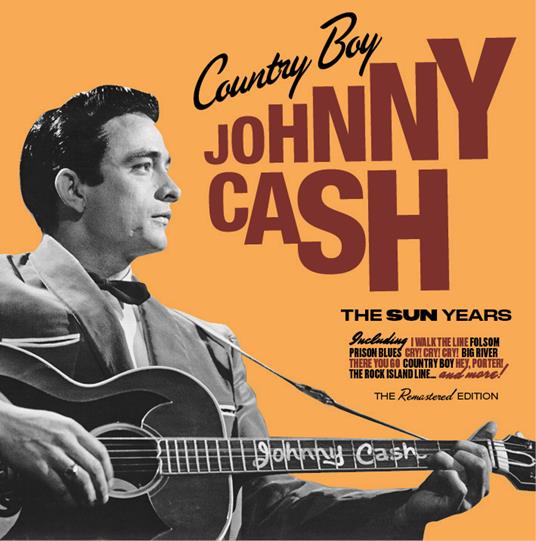 Country Boy. The Sun Years - CD Audio di Johnny Cash
