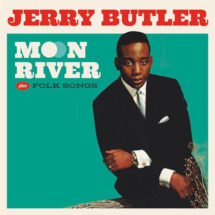Moon River - Folk Songs - CD Audio di Jerry Butler