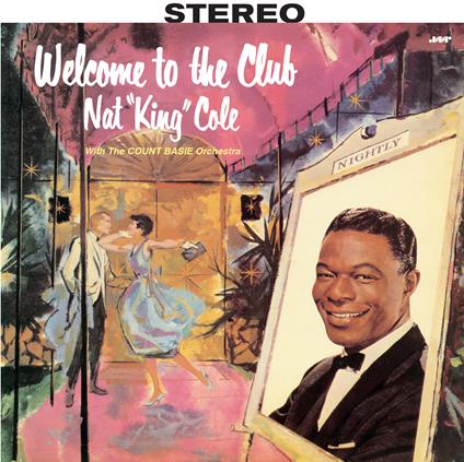 Welcome to the Club - Vinile LP di Nat King Cole
