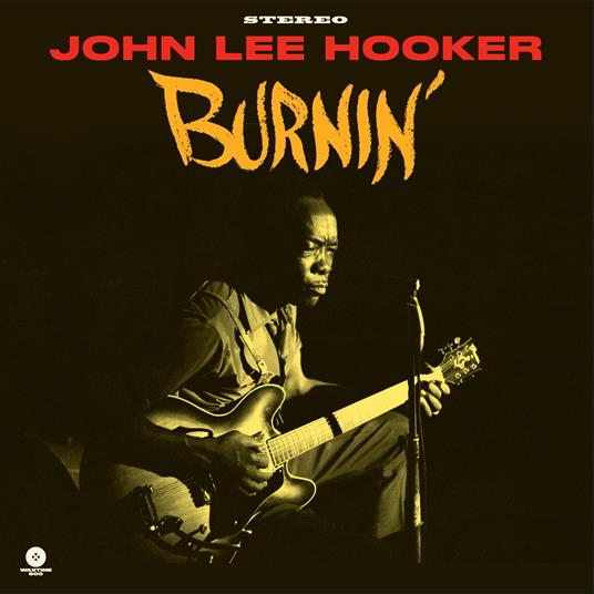 Burnin' (Limited 180 gr. Edition) - Vinile LP di John Lee Hooker