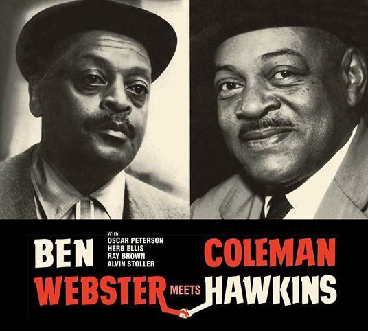 Ben Webster Meets Coleman Hawkins (with Bonus Tracks) - CD Audio di Coleman Hawkins,Ben Webster