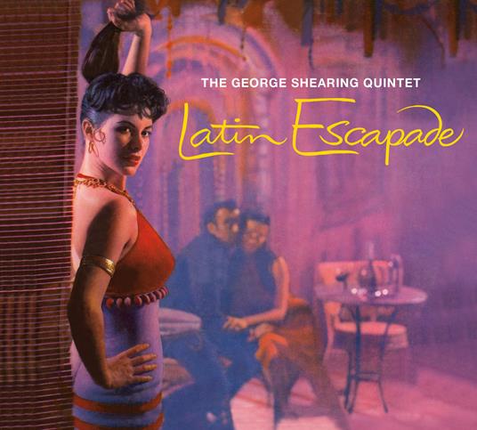 Latin Escapade - Mood Latino - CD Audio di George Shearing