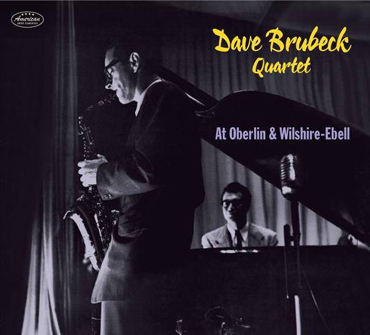 At Oberlin and Wilshire - Ebell - CD Audio di Dave Brubeck