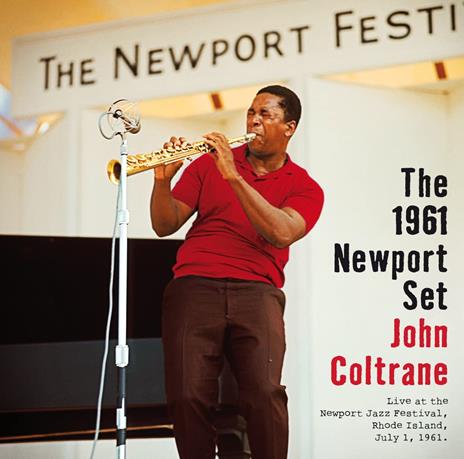 The 1961 Newport Set - CD Audio di John Coltrane