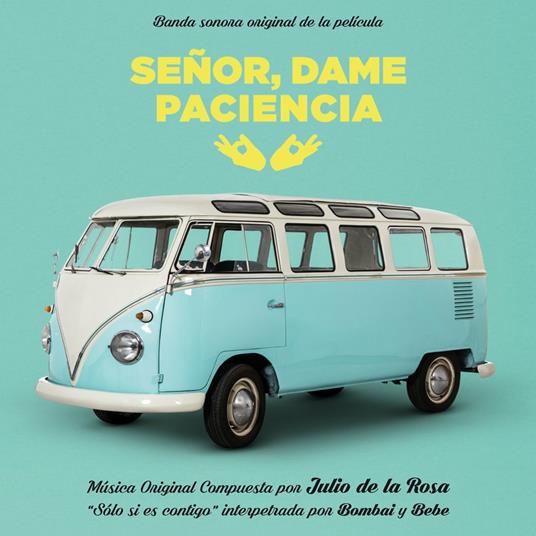Senor, Dame Paciencia (Colonna sonora) - CD Audio