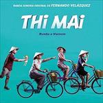 Thi Mai (Colonna sonora)