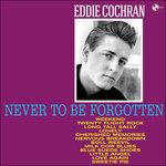 Never to Be Forgotten (+ Bonus Tracks)