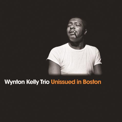 Unissued in Boston - CD Audio di Wynton Kelly