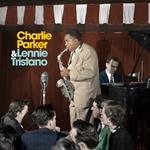 Charlie Parker with Lennie Tristano
