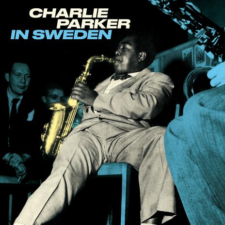 In Sweden (Blue Coloured Vinyl) - Vinile LP di Charlie Parker