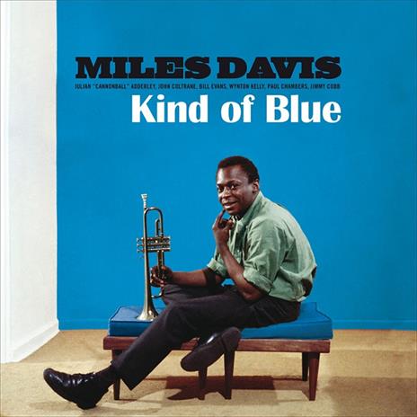 Kind of Blue (Limited Edition Blue Vinyl) - Vinile LP di Miles Davis