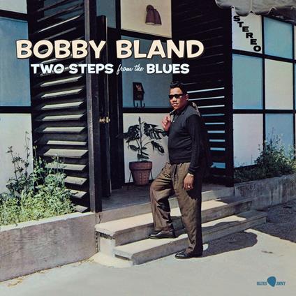 Two Steps From The Blues - Vinile LP di Bobby Bland
