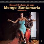 Mongo Introduces La Lupe
