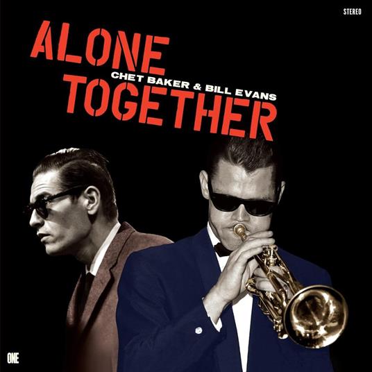 Alone Together - Vinile LP di Chet Baker,Bill Evans