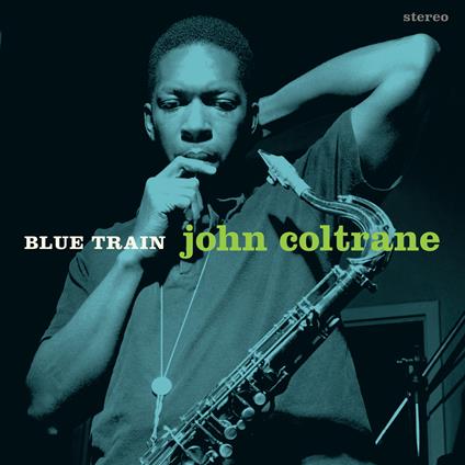 Blue Train - Vinile LP di John Coltrane