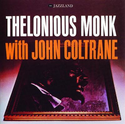 Thelonious Monk With John Coltrane - Vinile LP di John Coltrane,Thelonious Monk