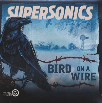 Supersonics-Bird On A Wire - Vinile LP di Supersonics