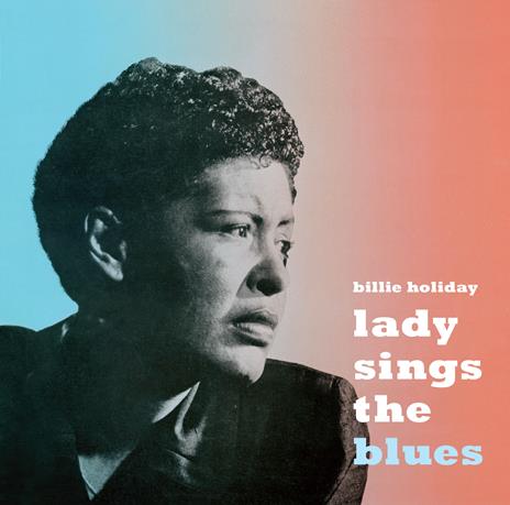 Lady Sings the Blues - CD Audio di Billie Holiday