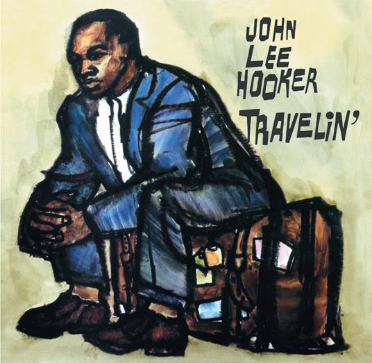 Travelin ' - I'm John Lee Hooker - CD Audio di John Lee Hooker