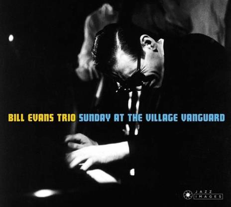 Sunday at the Village Vanguard - CD Audio di Bill Evans