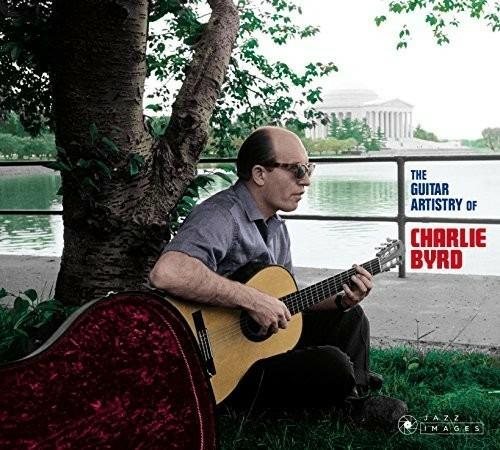 The Guitar Artistry Of Charlie Byrd - CD Audio di Charlie Byrd