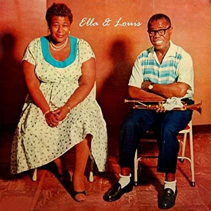 Ella & Louis - CD Audio di Louis Armstrong,Ella Fitzgerald