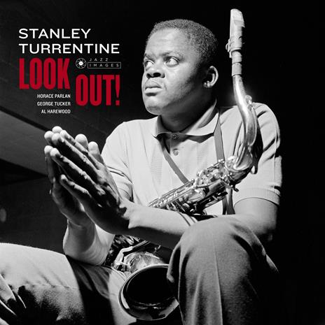 Look Out! (180 gr.) - Vinile LP di Stanley Turrentine