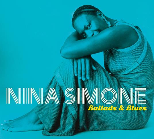 Ballads & Blues - CD Audio di Nina Simone