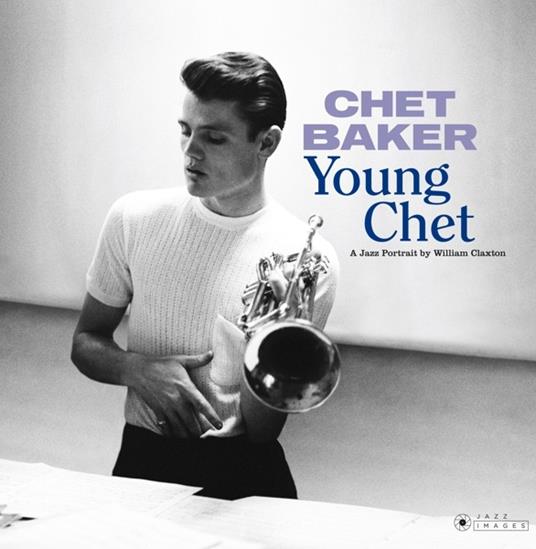 Young Chet (Limited Edition) - Vinile LP di Chet Baker