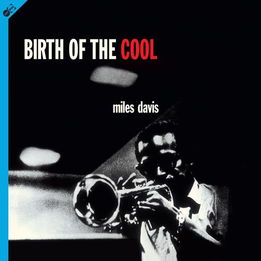 Birth of the Cool - Vinile LP + CD Audio di Miles Davis
