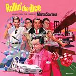Rollin The Dice. Music From The Films Of Scorsese